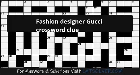 gucci or versace notably crossword|Gucci or Versace, notably Crossword Cl.